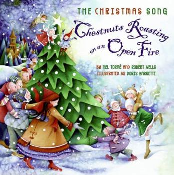 Hardcover The Christmas Song: Chestnuts Roasting on an Open Fire Book