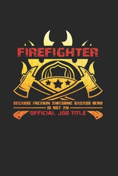 Firefighter job title: 6x9 Fire Department | lined | ruled paper | notebook | notes