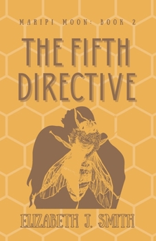 The Fifth Directive - Book #2 of the Maripi Moon