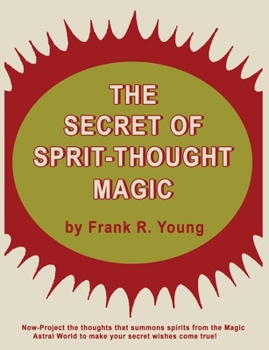 Paperback The Secret of Spirit-Thought Magic Book