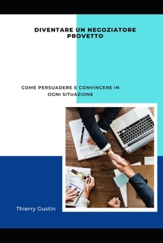 Paperback Diventare un negoziatore provetto [Italian] Book