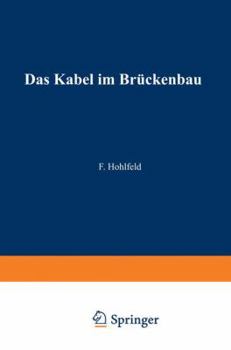 Paperback Das Kabel Im Brückenbau [German] Book