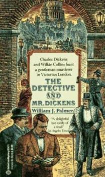 The Detective and Mr. Dickens - Book #1 of the Mr. Dickens