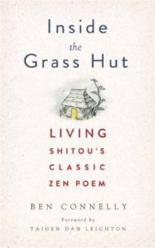 Paperback Inside the Grass Hut: Living Shitou's Classic Zen Poem Book