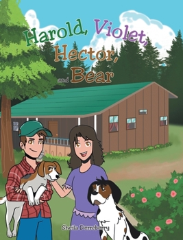 Hardcover Harold, Violet, Hector, and Bear Book