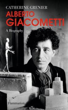 Hardcover Alberto Giacometti: A Biography Book