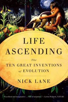 Paperback Life Ascending: The Ten Great Inventions of Evolution Book