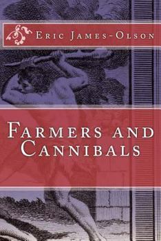 Paperback Farmers and Cannibals Book