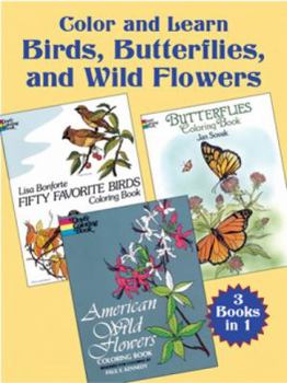 Paperback Color and Learn Birds, Butterflies and Wild Flowers Book