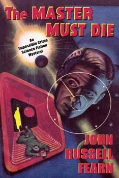 Paperback Adam Quirk #1: The Master Must Die -- A Science Fiction Detective Story Book
