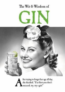 Hardcover The Wit & Wisdom of Gin Book