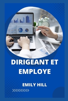 Paperback Dirigeant Et Employe [French] Book