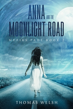 Paperback Anna and the Moonlight Road Book