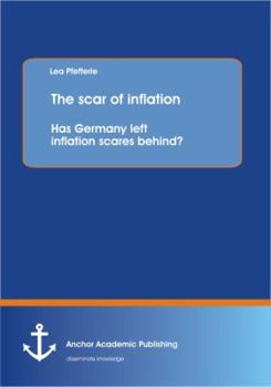 Paperback The scar of inflation: Has Germany left inflation scares behind? Book