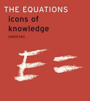 Hardcover The Equations: Icons of Knowledge Book