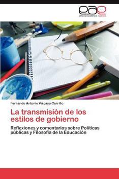 Paperback La Transmision de Los Estilos de Gobierno [Spanish] Book