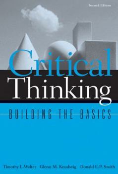 Paperback Critical Thinking: Building the Basics Book