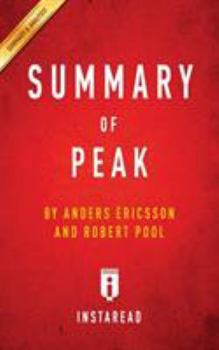 Paperback Summary of Peak by Anders Ericsson and Robert Pool - Includes Analysis Book