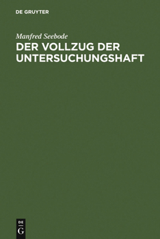 Hardcover Der Vollzug der Untersuchungshaft [German] Book