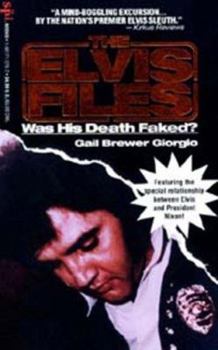 Paperback The Elvis Files: Was His Death Faked? Book