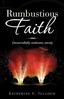 Paperback Rumbustious Faith Book