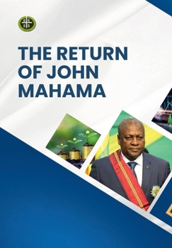 Return of John Mahama