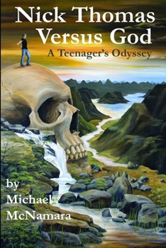 Paperback Nick Thomas Versus God: A teenager's odyssey Book