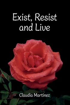 Paperback Exist, Resist and Live Book