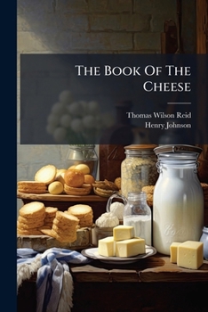 The Book of the Cheese; Being Traits and Stories of "Ye Olde-Cheshire Cheese", Wine Office Court, Fleet Street, London, E.C.