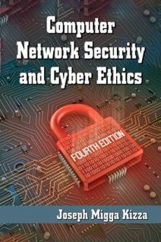 Paperback Computer Network Security and Cyber Ethics, 4th ed. Book