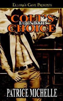Paperback Bad in Boots: Colt's Choice Book