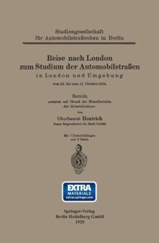 Paperback Reise Nach London Zum Studium Der Automobilstraßen in London Und Umgebung Vom 24. Bis Zum 31. Oktober 1924 [German] Book