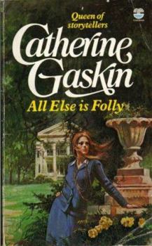 Paperback All Else Is Folly Book