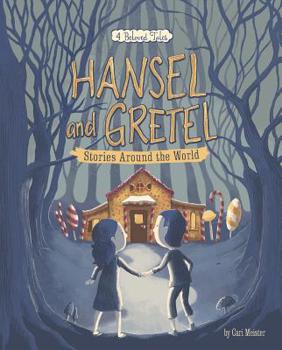 Hansel Y Gretel: 4 Cuentos Predliectos de Alrededor del Mundo - Book  of the Multicultural Fairy Tales