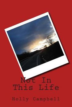 Paperback Not In This Life Book