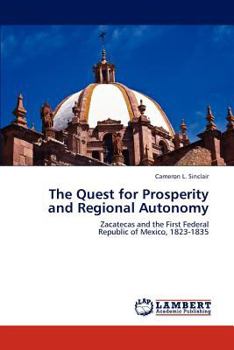 Paperback The Quest for Prosperity and Regional Autonomy Book