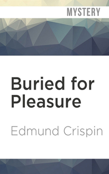 Buried for Pleasure - Book #6 of the Gervase Fen