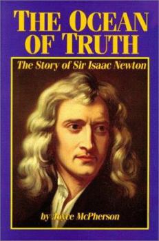 Paperback The Ocean of Truth: The Story of Sir Isaac Newton Book