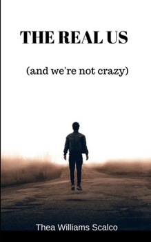 Paperback The Real Us: and we're not crazy Book