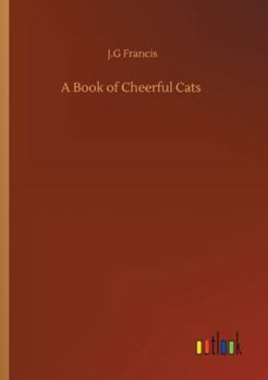 Paperback A Book of Cheerful Cats Book