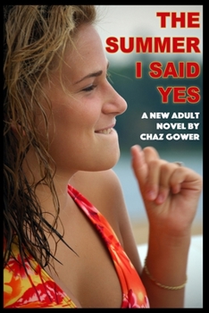 Paperback The Summer I Said Yes Book