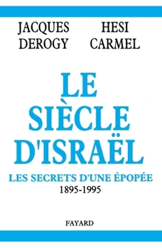 Paperback Le Siècle d'Israël [French] Book