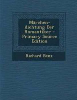 Paperback Marchen-Dichtung Der Romantiker [German] Book