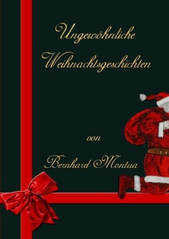 Paperback Ungewöhnliche Weihnachtsgeschichten [German] Book