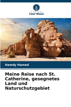 Paperback Meine Reise nach St. Catherine, gesegnetes Land und Naturschutzgebiet [German] Book