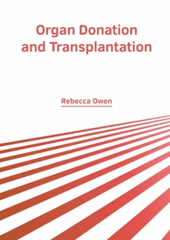 Hardcover Organ Donation and Transplantation Book