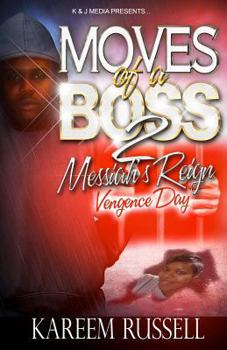 Paperback Moves Of A Boss 2: Messiah's Reign - Vengence Day Book