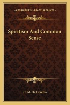 Spiritism And Common Sense