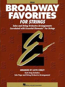 Paperback Essential Elements Broadway Favorites for Strings - Cello Book