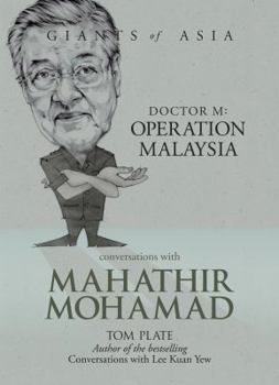 Hardcover Conversations with Mahathir Mohamad: Dr M: Operation Malaysia Book